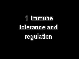  1 Immune tolerance and regulation 