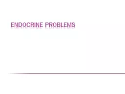  Endocrine Problems Disorders of the Anterior Pituitary