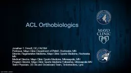  ACL  Orthobiologics Jonathan T. Finnoff, DO, FACSM
