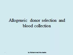  Allogeneic donor selection and blood collection