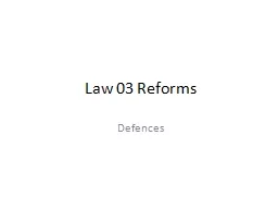  Law 03 Reforms Defences Example Questions