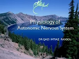  DR QAZI IMTIAZ RASOOL Physiology of