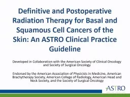  Definitive and Postoperative Radiation Therapy for Basal and Squamous Cell Cancers of
