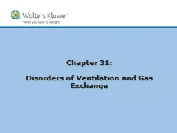  Chapter 31:  Disorders of Ventilation and Gas 