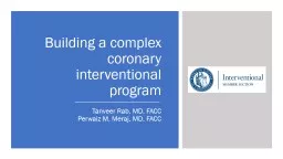  Building a complex coronary interventional  program
