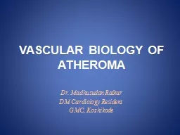  VASCULAR BIOLOGY OF ATHEROMA 