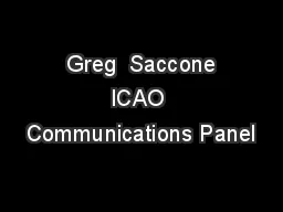  Greg  Saccone ICAO Communications Panel