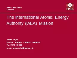  The International Atomic Energy Authority (IAEA) Mission