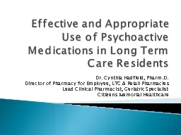  Effective and Appropriate Use of Psychoactive Medications in Long Term Care Residents