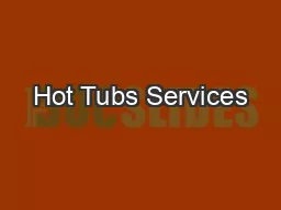 Hot Tubs Services