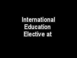  International Education Elective at 