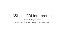  ASL and CDI Interpreters