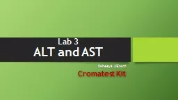  Lab 3 ALT and AST  Daheeya