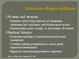  Invasive Aspergillosis 34-year-old woman