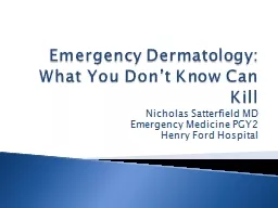  Emergency Dermatology: What You Don’t Know Can Kill