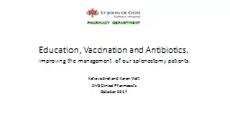  Education, Vaccination and Antibiotics. 