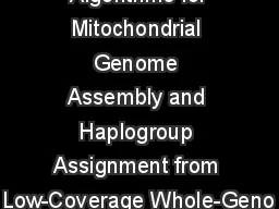  Algorithms for Mitochondrial Genome Assembly and Haplogroup Assignment from Low-Coverage
