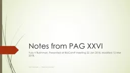  Notes from PAG XXVI Yury V Bukhman. Presented at 