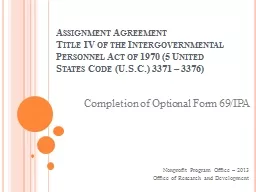  Assignment Agreement Title IV of the Intergovernmental Personnel Act of 1970 (5 United