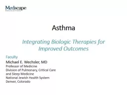  Asthma Introduction New Data on Biologic Therapy in Severe Asthma 
