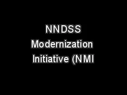  NNDSS Modernization Initiative (NMI
