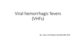 Viral hemorrhagic fevers (VHFs)