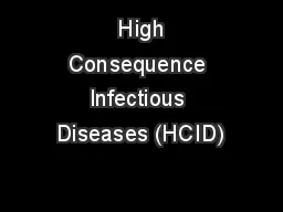  High Consequence Infectious Diseases (HCID)