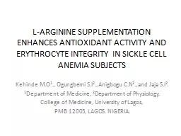  L-ARGININE  SUPPLEMENTATION ENHANCES ANTIOXIDANT ACTIVITY AND ERYTHROCYTE INTEGRITY IN