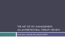  The ART of HIV Management: 