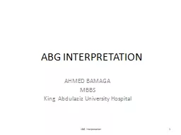  ABG Interpretation 1 ABG INTERPRETATION