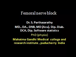 Femoral  nerve block  Dr. S. 