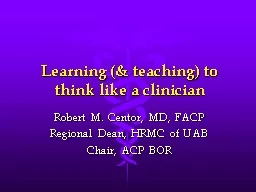  Learning (& teaching) to think like a clinician