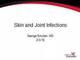  Skin and Joint Infections