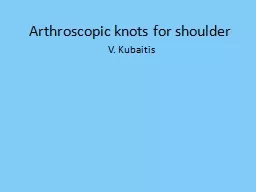  Arthroscopic knots for shoulder