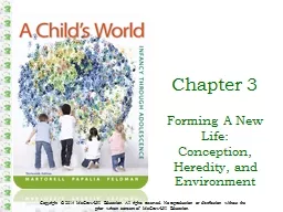  Chapter 3 Forming A New Life: Conception, Heredity, and Environment