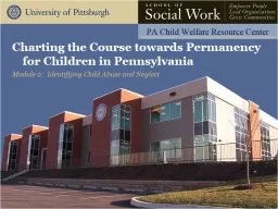  Charting the Course towards Permanency for Children in Pennsylvania