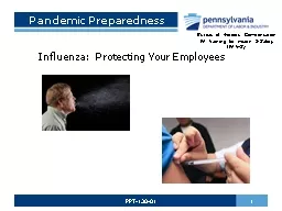  Pandemic Preparedness Influenza:  Protecting Your Employees