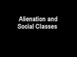  Alienation and Social Classes 