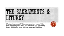  The Sacraments & Liturgy