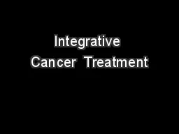  Integrative  Cancer  Treatment