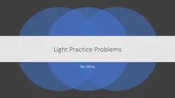  Ms. DiOrio Light Practice Problems