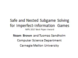  Safe and Nested Subgame Solving for Imperfect-Information Games