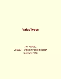 ValueTypes Jim Fawcett CSE687 – Object Oriented Design