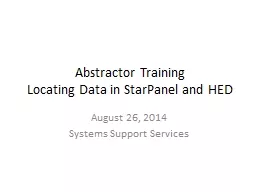  Abstractor Training Locating Data in StarPanel and HED