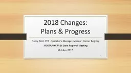  2018 Changes: Plans & Progress