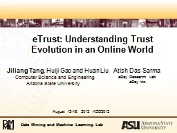  eTrust: Understanding Trust Evolution in an Online World