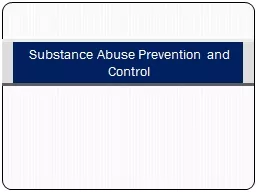  Substance Abuse Prevention and Control