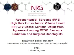    Retroperitoneal Sarcoma (RPS) 