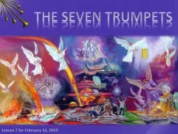  THE SEVEN TRUMPETS Lesson 7 for February 16, 2019