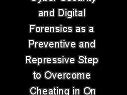  Cyber Security and Digital Forensics as a Preventive and Repressive Step to Overcome